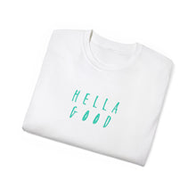 Load image into Gallery viewer, &quot;The Hella Good Tee&quot; (Hella Good 10 Year Anniversary Tee)

