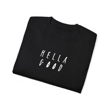 Load image into Gallery viewer, &quot;The Hella Good Tee&quot; (Hella Good 10 Year Anniversary Tee)
